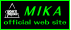 MIKA official web site